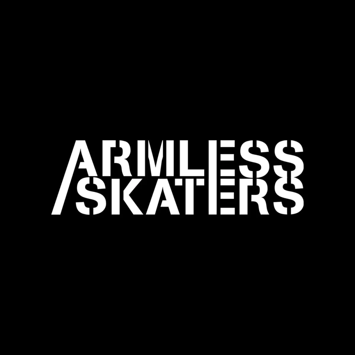 ARMLESS SKATERS