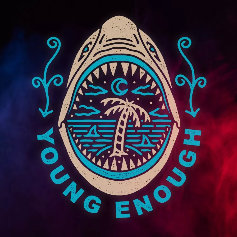 YOUNG ENOUGH