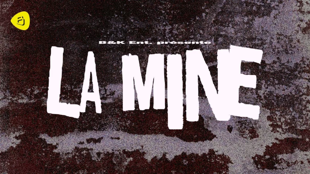 Affiche de l'événement B&K presents LA MINE